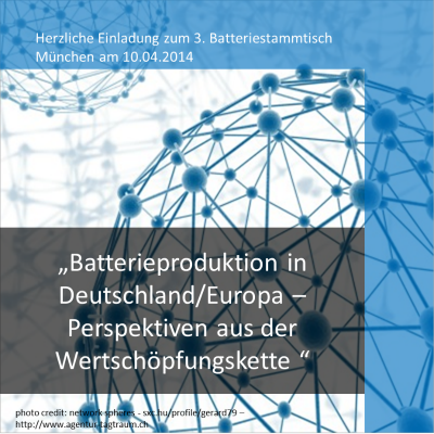 Batterieproduktion in Deutschland Europa Perspektiven aus der Wertschoepfungskette 3. Batteriestammtisch